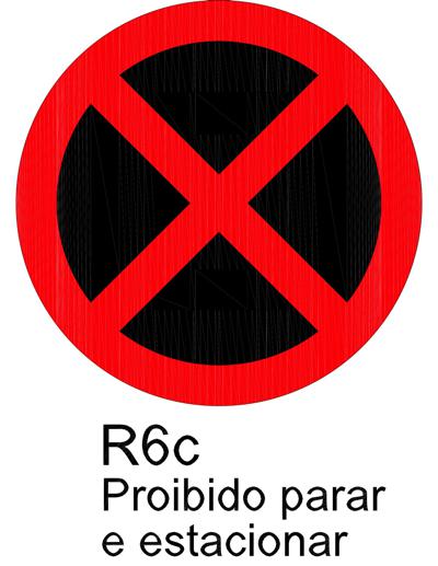 Sinaliza&ccedil;&atilde;o de regulamenta&ccedil;&atilde;o R6c - Proibido Parar e Estacionar.