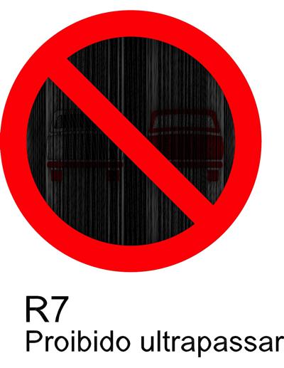Sinalização de regulamentação R7 - Proibido Ultrapassar.