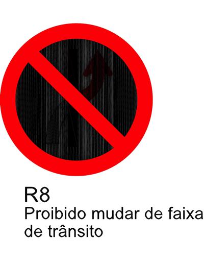 Sinaliza&ccedil;&atilde;o de regulamenta&ccedil;&atilde;o R8 - Proibido Mudar de Faixa de Tr&acirc;nsito.