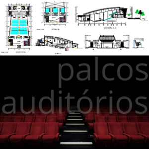 Projetos detalhados de audit&oacute;rios com palcos.