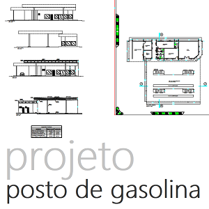 Projeto completo de posto de gasolina.